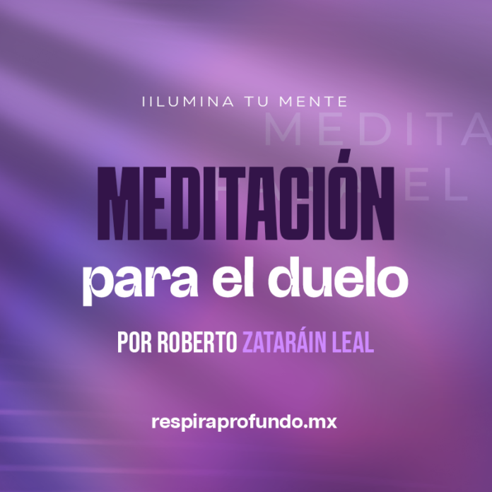 Meditación para el Duelo